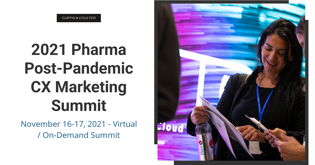 2021 Pharma Post Pandemic CX Marketing Summit