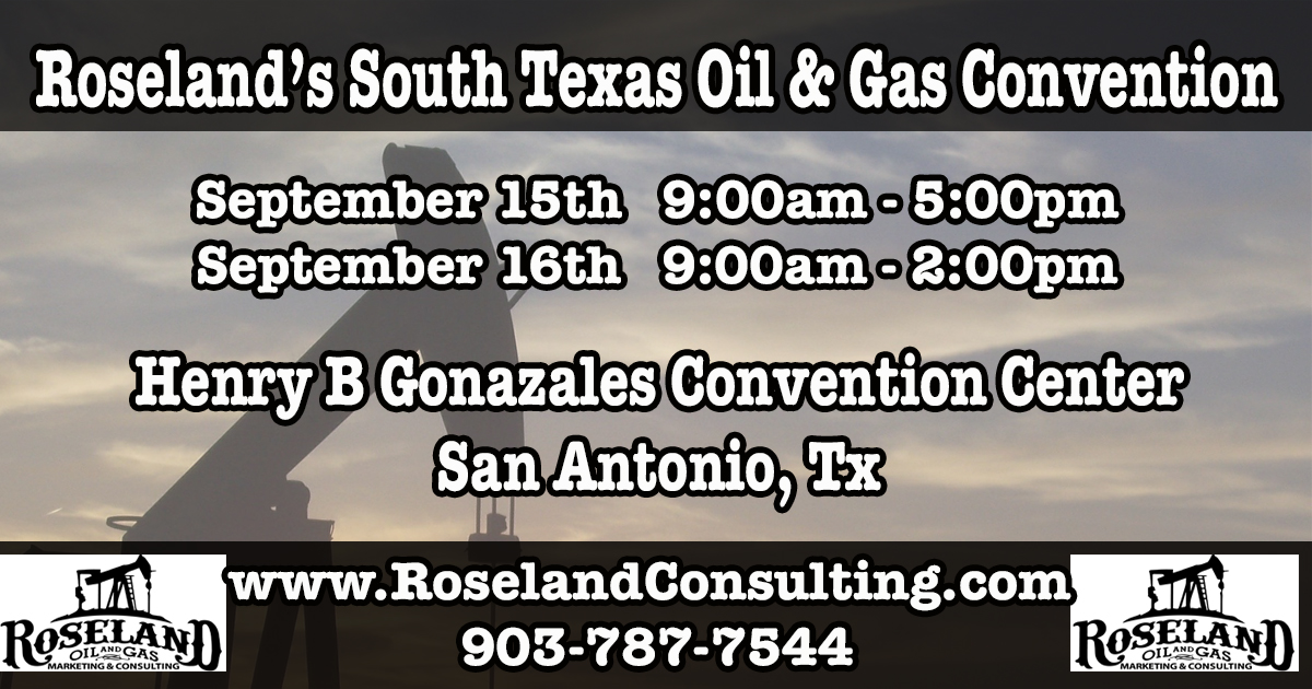 Roseland South Texas Oil and Gas Convention 2021