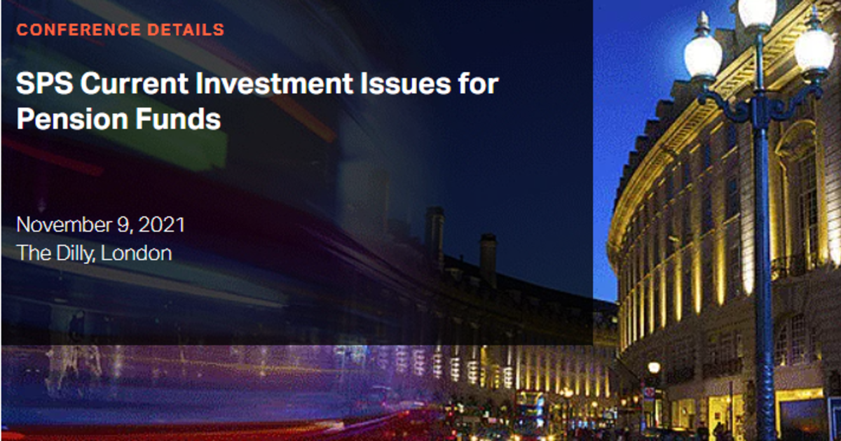 SPS Current Investment Issues for Pension Funds 2021